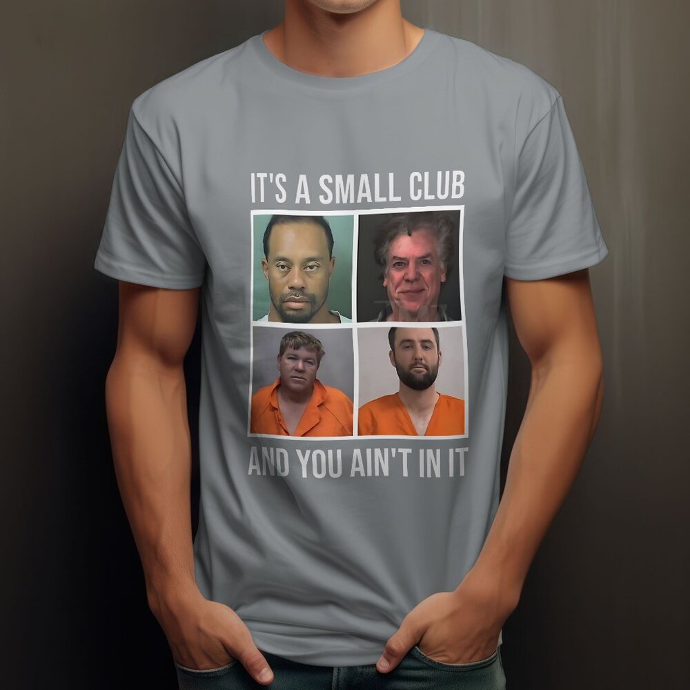 Funny Famous Golfer Arrest Shirt (Medium)